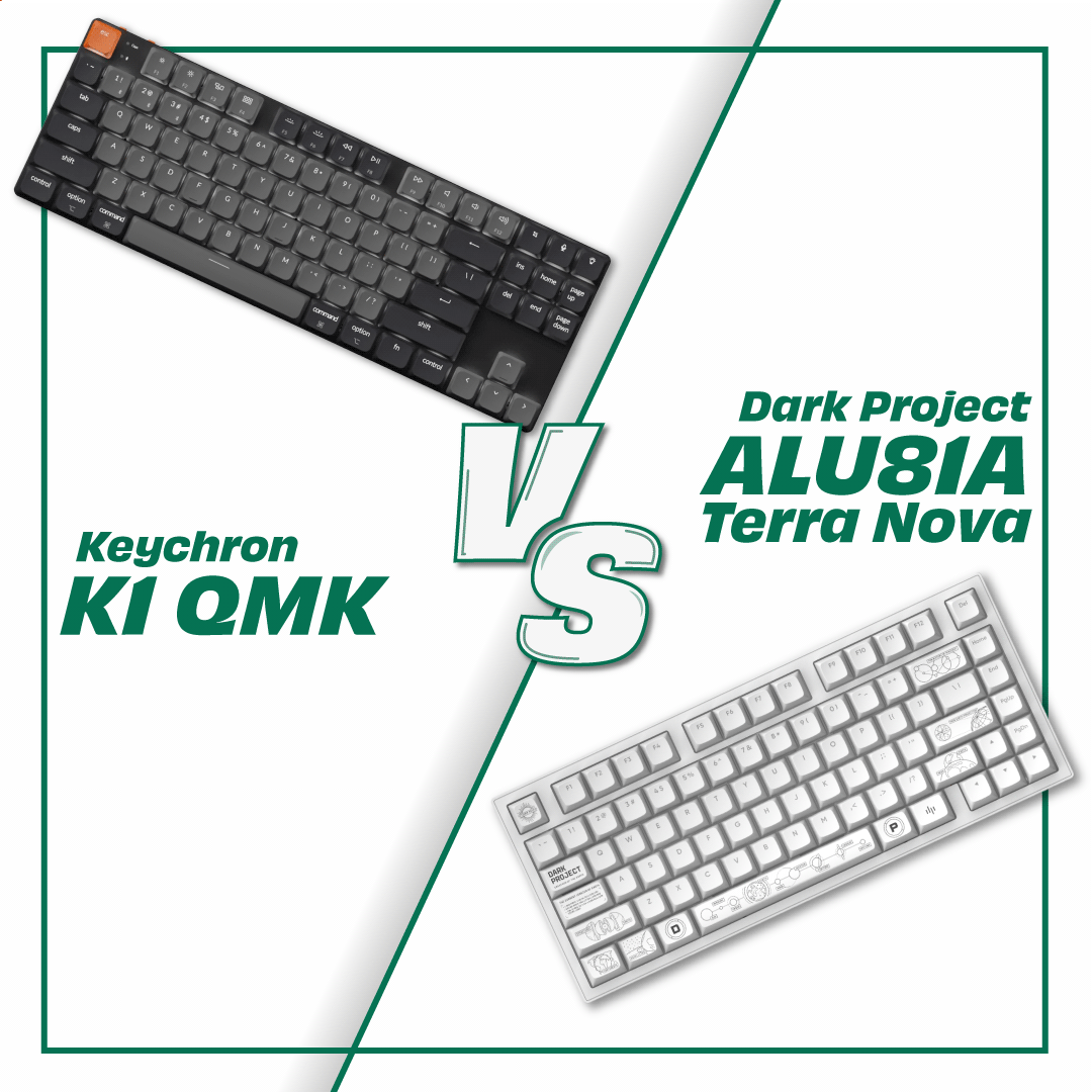 Dark Project ALU81A Terra Nova vs Keychron K1 QMK